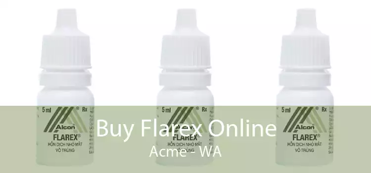 Buy Flarex Online Acme - WA