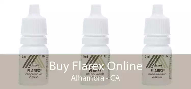 Buy Flarex Online Alhambra - CA