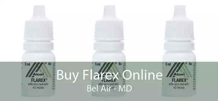 Buy Flarex Online Bel Air - MD