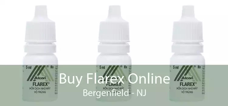 Buy Flarex Online Bergenfield - NJ