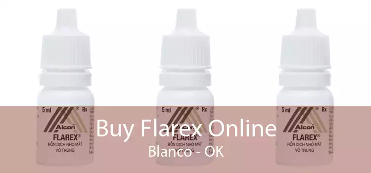 Buy Flarex Online Blanco - OK