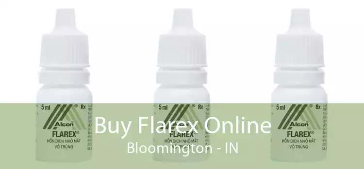 Buy Flarex Online Bloomington - IN