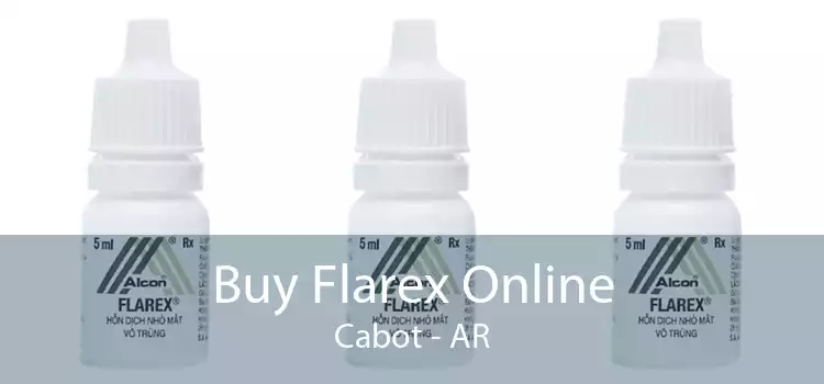 Buy Flarex Online Cabot - AR