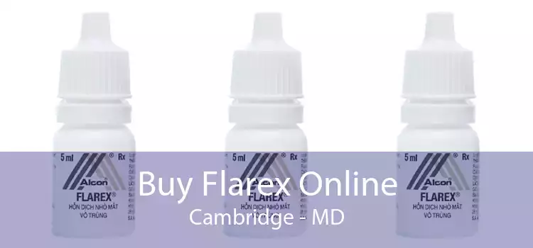 Buy Flarex Online Cambridge - MD
