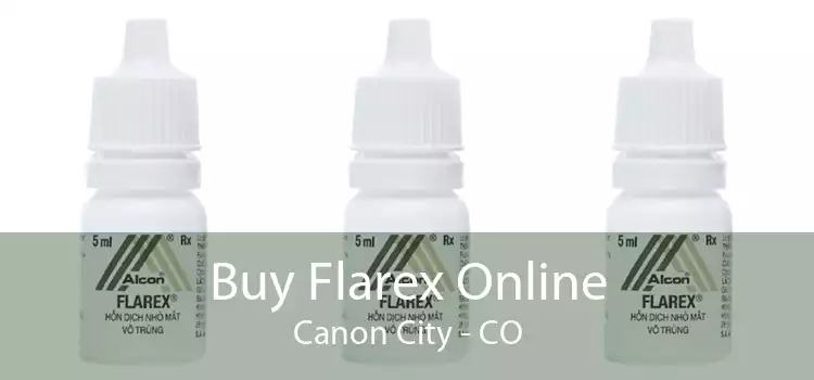 Buy Flarex Online Canon City - CO