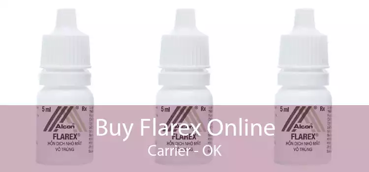 Buy Flarex Online Carrier - OK