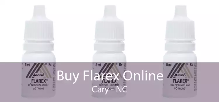 Buy Flarex Online Cary - NC