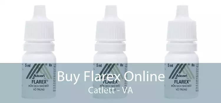 Buy Flarex Online Catlett - VA