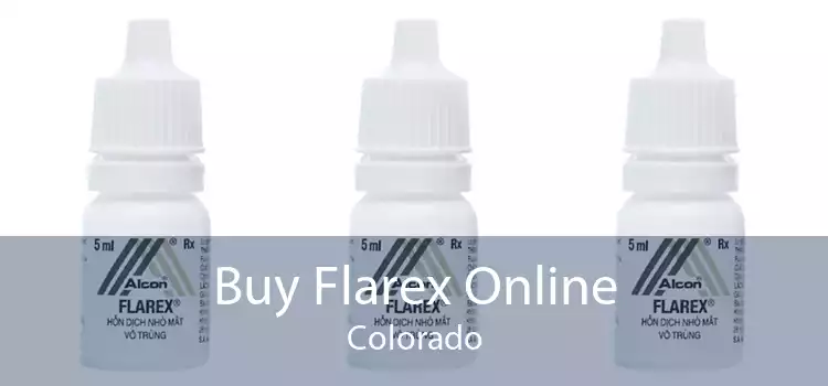 Buy Flarex Online Colorado