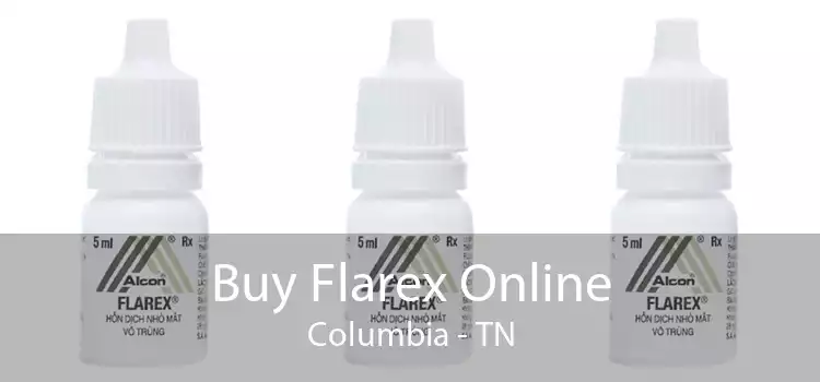 Buy Flarex Online Columbia - TN