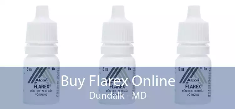 Buy Flarex Online Dundalk - MD