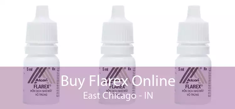 Buy Flarex Online East Chicago - IN