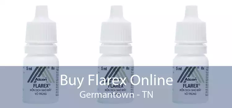 Buy Flarex Online Germantown - TN