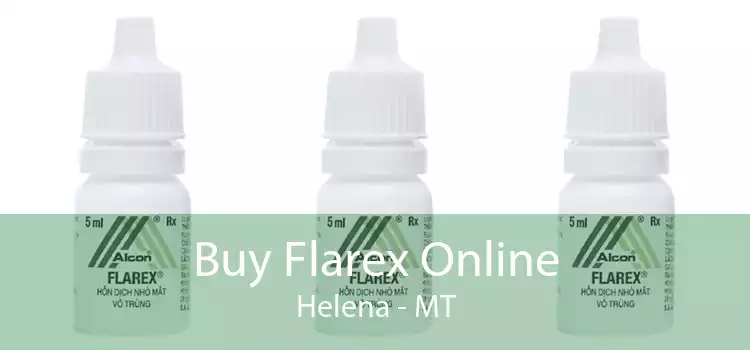 Buy Flarex Online Helena - MT
