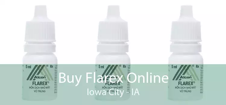 Buy Flarex Online Iowa City - IA