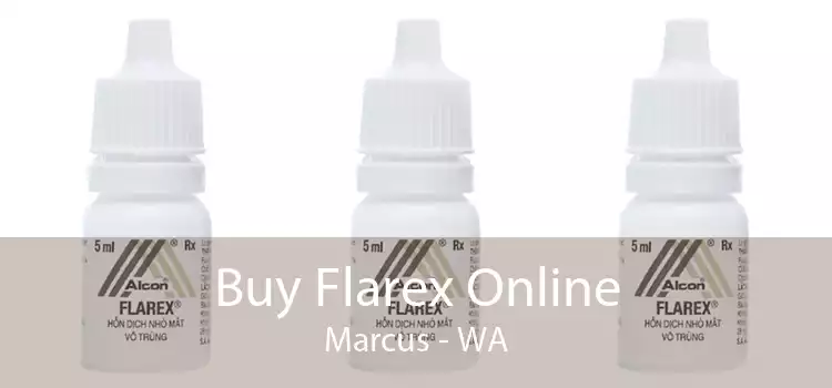 Buy Flarex Online Marcus - WA