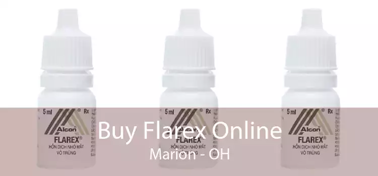 Buy Flarex Online Marion - OH