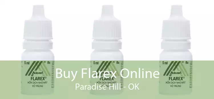Buy Flarex Online Paradise Hill - OK