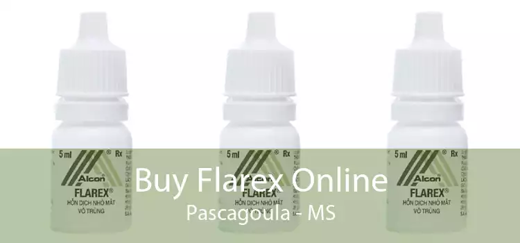 Buy Flarex Online Pascagoula - MS