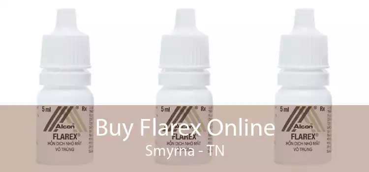 Buy Flarex Online Smyrna - TN