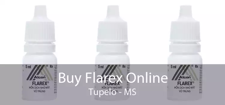 Buy Flarex Online Tupelo - MS