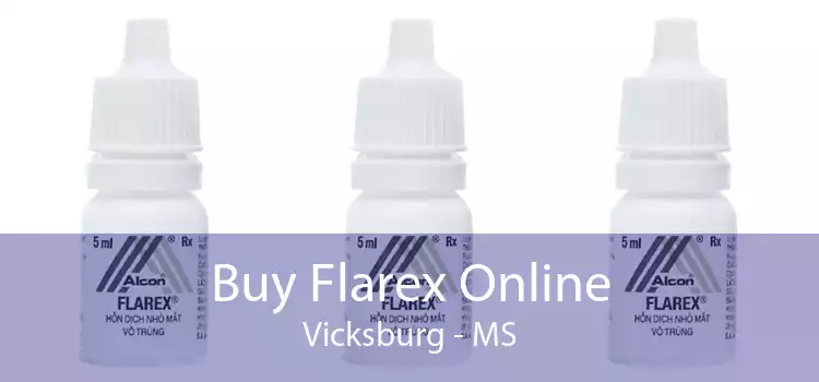 Buy Flarex Online Vicksburg - MS