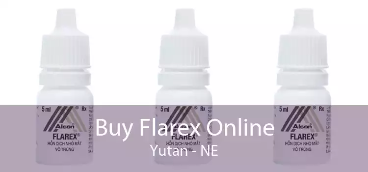Buy Flarex Online Yutan - NE
